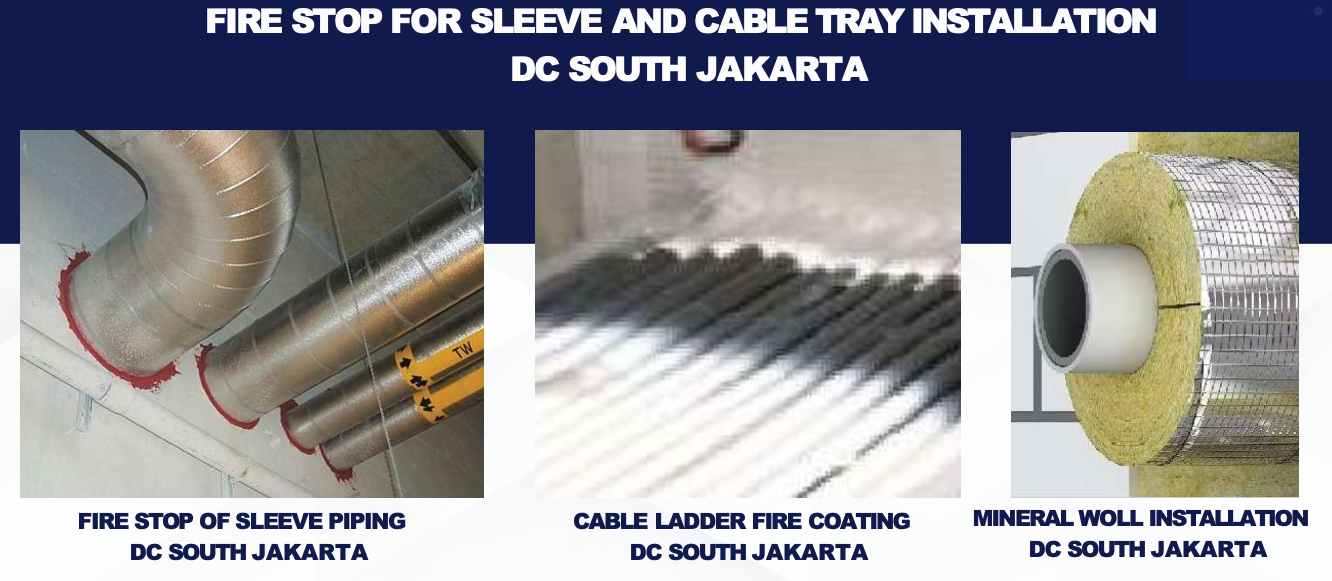 Fire Stop — Sleeve & Cable Tray Installation DC South Jakarta